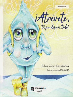 cover image of ¡Atrévete, tú puedes con todo!